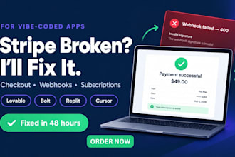 fix stripe integration and webhooks in your lovable bolt replit app