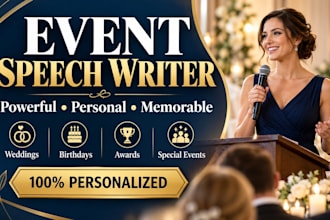 write a powerful personalized speech for your event or special occasion