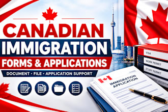 assist with canadian immigration forms, applications and file prep
