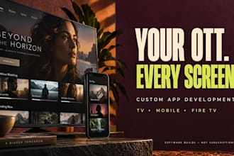 build your video streaming app, ott app, smart TV app and android TV app