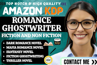 be your fiction ghostwriter for romance, dark romance, mafia romance or fantasy
