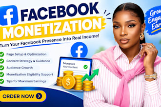 help with facebook monetization setup, eligibility, content strategy and growth