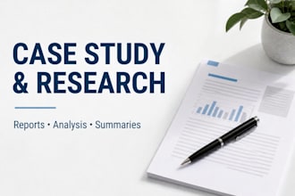write professional case studies, research reports, essays and summaries