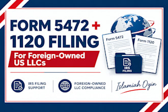 file form 5472 and 1120 for foreign owned llc
