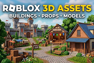 create custom roblox 3d buildings, props and game assets