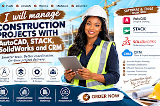 manage construction projects with autocad,  stack and solidworks crm