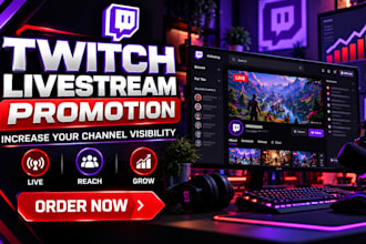 promote your twitch livestream and increase your channel visibility
