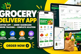 build a grocery delivery app with driver tracking and admin dashboard
