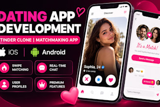 develop a dating app, tinder clone, or matchmaking app for ios and android