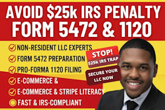 file your US non resident llc form 5472 and pro forma 1120