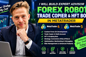 build expert advisor forex robot, trade copier and hft bot in metatrader