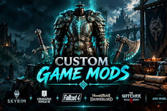 create custom skyrim, fallout 4, starfield, witcher 3, ck3 and bannerlord mods