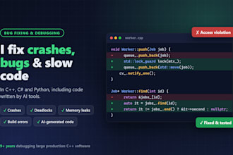 fix bugs crashes and slow code in your cpp csharp or python project