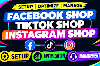 do facebook shop tiktok shop instagram shop setup optimization and management