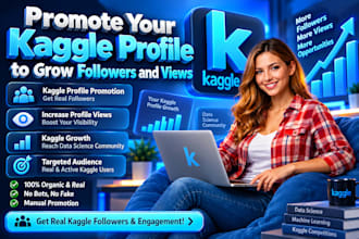 promote your kaggle profile to grow followers and views