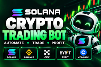 develop crypto trading bot for solana, okx and  binance