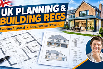create UK planning approval and building regulations plans and drawings