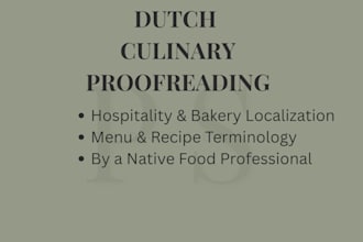 proofread your dutch culinary, bakery, or restaurant texts