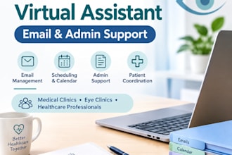 provide healthcare virtual assistant email and admin support