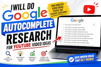 do google autocomplete research for youtube video ideas
