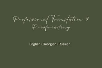 professionally translate english, georgian, and russian