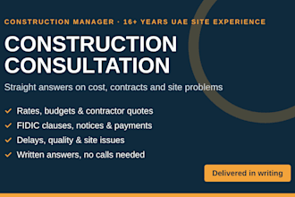 give expert construction consultation on cost, contracts and site problems