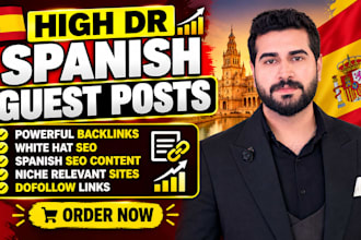 provide spanish guest posts with high DR dofollow backlinks