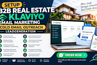 setup b2b real estate klaviyo email marketing cold email outreach leadgeneration