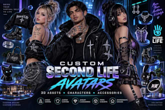 create custom second life avatars and 3d assets