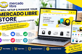setup and manage your mercado libre store upload products and optimize listing