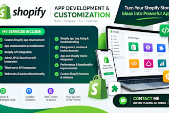 provide shopify app development integrate app and do shopify bug fixing services