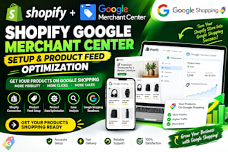 shopify google merchant center setup, product feed optimization website shopping