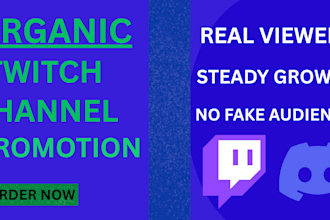 promote your twitch channel, livestream and organic promotion