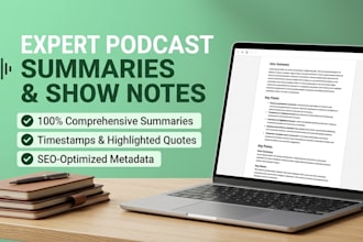 write concise podcast summaries show notes and key takeaways