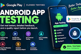 do app testing, android app testing, google play closed testing and QA