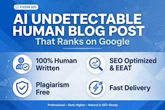 ai undetectable human blog post that ranks on google
