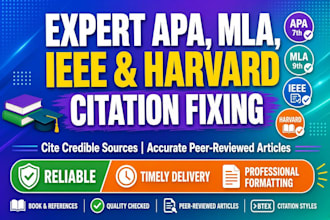 expertly fix apa citations, format mla,ieee, havard, cite credible sources