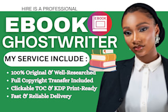 be your ebook writer, ebook ghostwriter, and ghost book writer