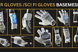 do 3d vr gloves,  boxing glove, sci fi gloves and futuristic wearable devices