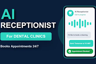 build an ai voice receptionist for dental clinics and book appointments