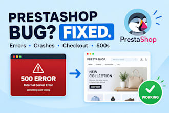 fix prestashop error, bugs, checkout and payment issues prestashop issues