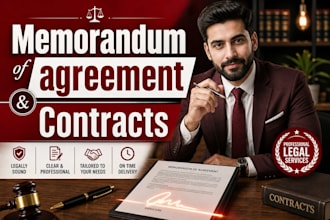 be your lawyer for memorandum, business  agreement and contracts