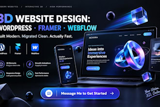 design a 3d wordpress, framer or webflow website with animations