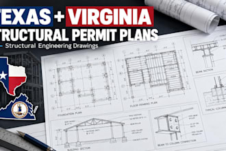 prepare texas and virginia structural engineering drawings and permit plans
