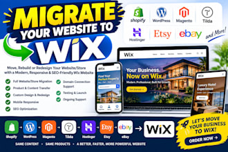 migrate shopify esty ebay wordpress tilda hostinger magneto doba website to wix