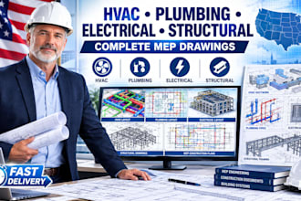 create hvac ductwork, plumbing, electrical, mep and structural plans in tx fl ca