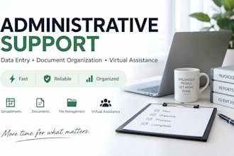 provide reliable administrative support and data entry