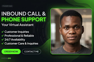 be your inbound call and phone support virtual assistant