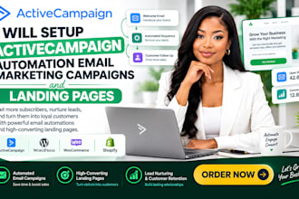 setup  actives campaign, automation email marketing campaigns and  landing pages