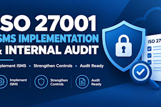implement iso 27001 isms frameworks and conduct internal security audits